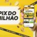 Pix do Milhão