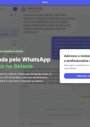 Plataforma da Belasis integrou a API oficial do WhatsApp Business ao seu sistema.