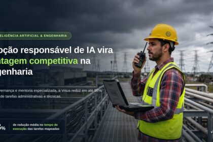 Adoção responsável de IA vira vantagem competitiva na engenharia