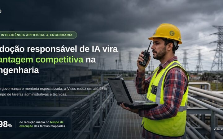 Adoção responsável de IA vira vantagem competitiva na engenharia