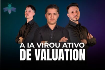 Inteligência artificial passa a pesar no valuation e redefine a vantagem competitiva das empresas