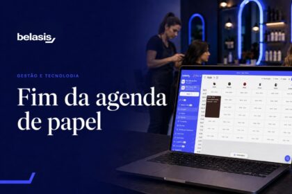 Fim da agenda de papel: como a Belasis lê o novo consumo de beleza